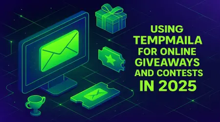 Using TempMaila for Online Giveaways and Contests in 2025