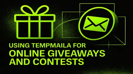 Using TempMaila for Online Giveaways and Contests