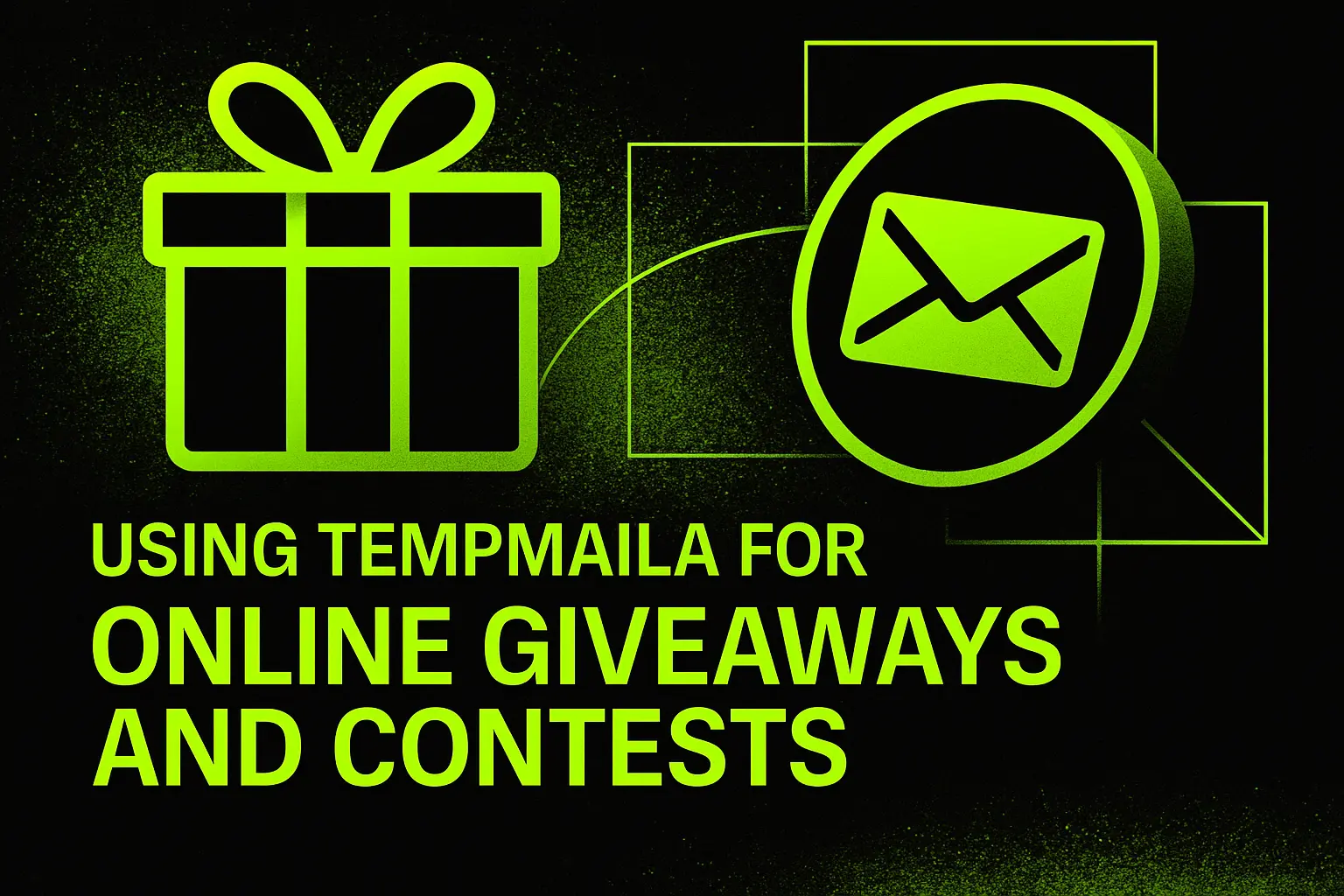 Using TempMaila for Online Giveaways and Contests